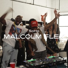 "The Living Room" SoHo w/ MALCOLM FLEX | House Edits, Jersey Club, Amapiano, Baile Funk