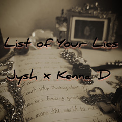 List of Your Lies (feat. Kenna D)