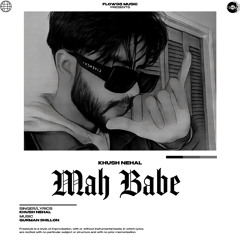 MAH BABE - KHUSH NEHAL | new punjabi songs | jaan vaardi