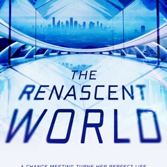 Digital publication format: The Renascent World by Carryn W. Kerr