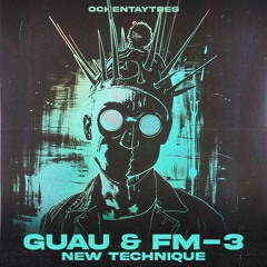 New Technique Ft. Guau