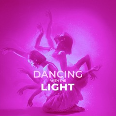 Dancing With The Light