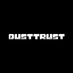 DUSTTRUST Soundtrack - cries