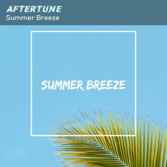 Aftertune - Summer Breeze