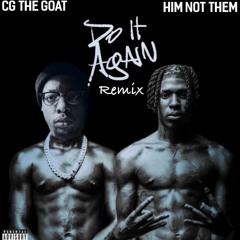 NLE Choppa- Do it Again remix