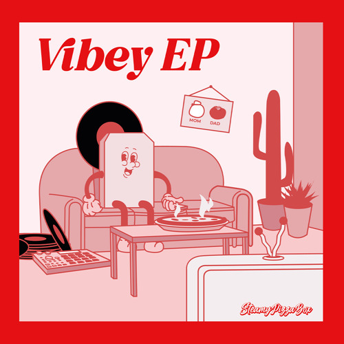 Steamy Pizza Box / Vibey EP Steamy Pizza Box / Vibey EP