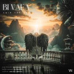 Bi Vafa - Amir Tataloo