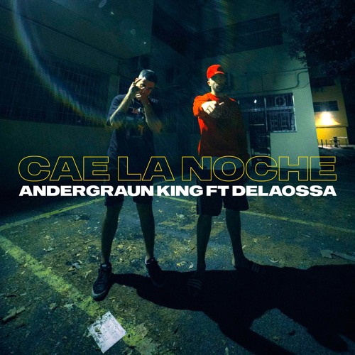 Cae la Noche (Remix) [feat. Delaossa]