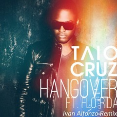 Taio Cruz - Hanghover (Ivan Alfonzo Remix)