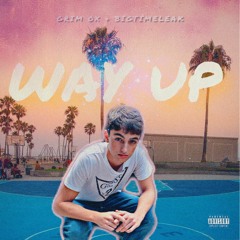Way Up (Feat. BigTimeLeak)