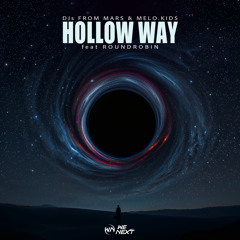 Hollow Way (feat. Roundrobin)