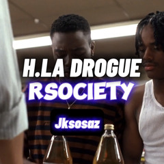 H.LA DROGUE -RSociety