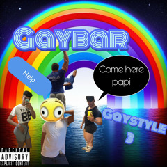 Gaystyle 3 (Final Track)