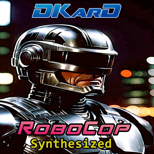Robocop Synthesized