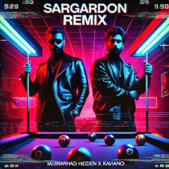 Mehrad Hidden & Kaviano Sargardoon (Remix)