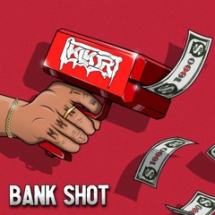 BANK SHOT