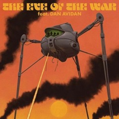 The Eve Of The War - TWRP, Dan Avidan