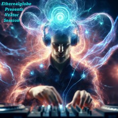 Etherealglobe Vektor Session