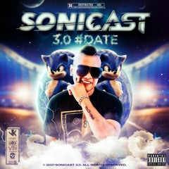 Sonicast 3.0 ⚡️ Andy Cast 🎂 My Bday Bash