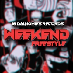 18 Dalhomies Records - Weekend Freestyle
