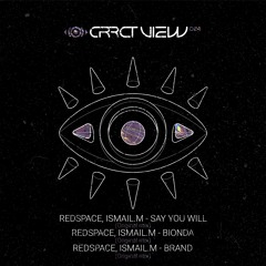 Redspace, ISMAIL.M - Say You Will (Original Mix)