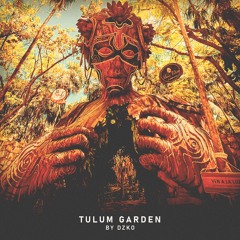 Tulum Garden By DZKO