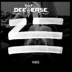 ZHU - Faded (Deeverse RMX)