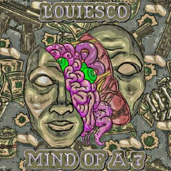 LouieSco - Mind Of A 7  [prod.Txne]