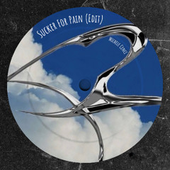 Sucker For Pain (Edit) (Extended Mix)