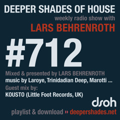 DSOH #712 Deeper Shades Of House w/ guest mix by KOUSTO