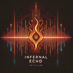 IMMINENT - INFERNAL ECHO