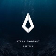 Rylan Taggart - Porteau (Original Mix)