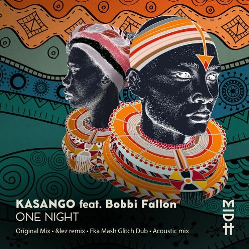 PREMIERE : Kasango feat. Bobbi Fallon - One Night (&lez Remix) [Madorasindahouse]