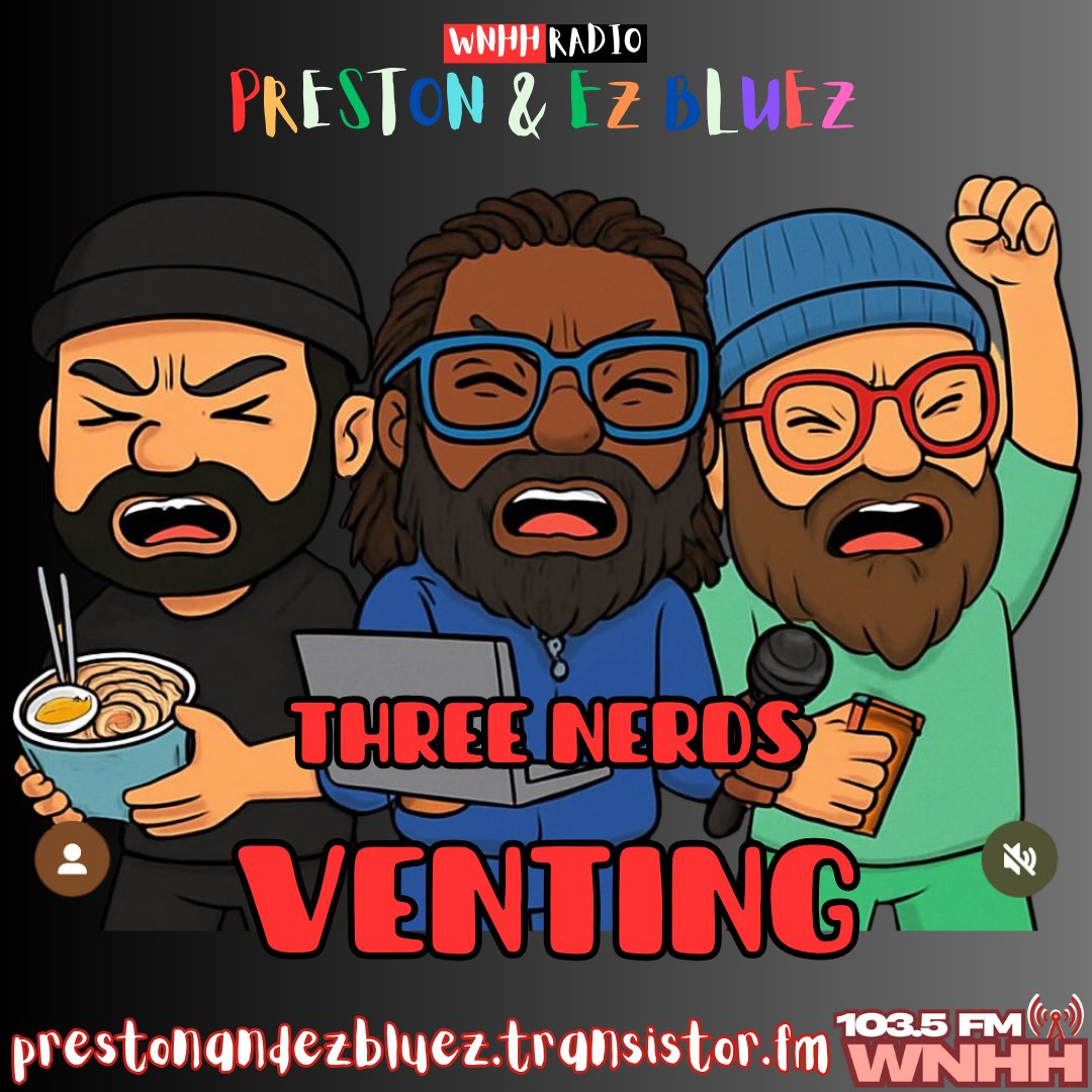 Preston & EZ BlueZ: Three Nerds Venting wThe Professor (64) episode artwork