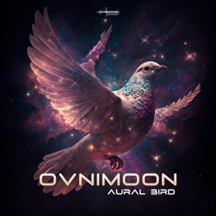 Ovnimoon - Aural Bird (ovniep539 - Ovnimoon Records)