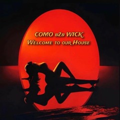 COMO b2b WICK Welcome to our House