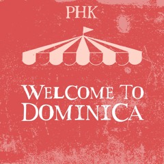 WELCOME TO DOMINICA ( 2022 )