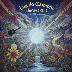 Luz do Caminho - Altered Beat Version