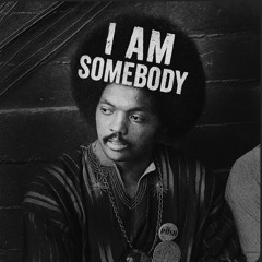 I am Somebody