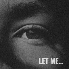 Let me... (feat. MAYOROVA)