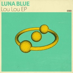 Luna Blue - Sir Step Away (From The Telephone)