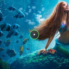 Малката русалка (2023) Целият филм онлайн бг аудио | The Little Mermaid