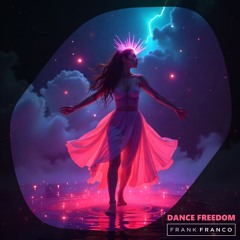 Dance Freedom [FREE DOWNLOAD]