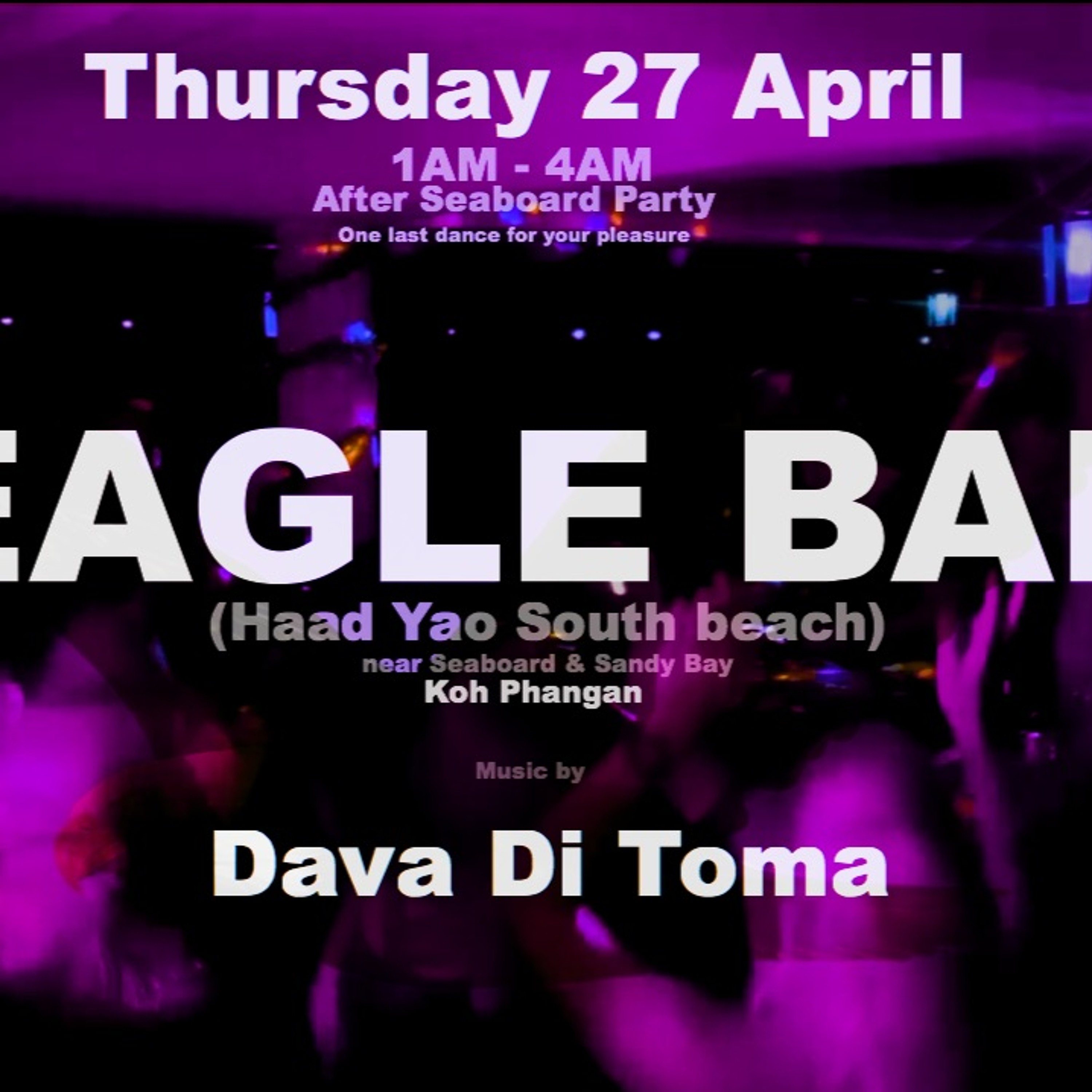 Dava Di Toma @ Eagle Bar Koh Phangan After Seaboard Party 27.04.23 episode artwork