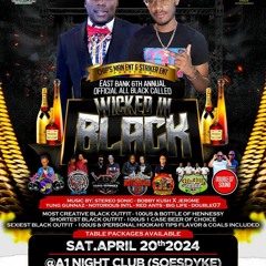 WICKED IN BLACK APRIL 20TH A1 NIGHTCLUB BY BOBBY KUSH & JEROME