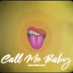 David Tavare - Call Me Baby (XANO REMIX 2023)