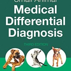 GET EPUB KINDLE PDF EBOOK Small Animal Medical Differential Diagnosis E-Book: A Book