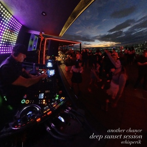 another chance a deep sunset session .wav