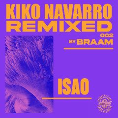 Isao (BRAAM Remix)