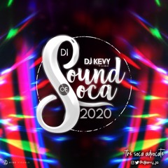 2020 SOCA MIX 'DI SOUND OF SOCA' Mixed By DJKEVY JA (Trinidad & Jamaica Carnial 2020)